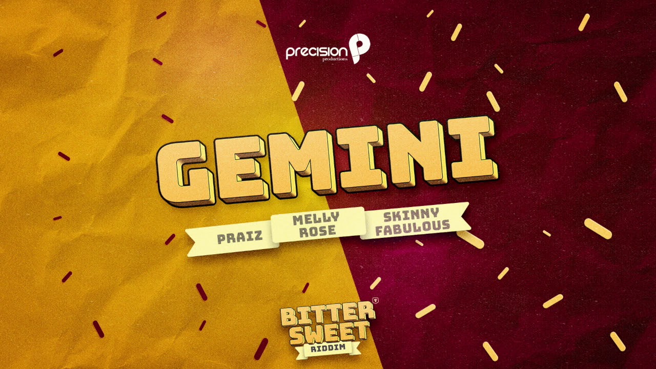 Gemini (Official Audio) | Melly Rose x Praiz x Skinny Fabulous