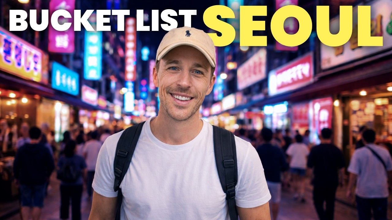 The 5 Best Things to Do in Seoul 🇰🇷 | First-Time Travel Guide