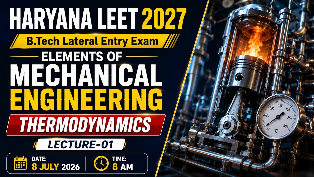 Haryana LEET 2027 | Lecture-01 | Elements of Mechanical Engineering | Haryana LEET Exam #leet