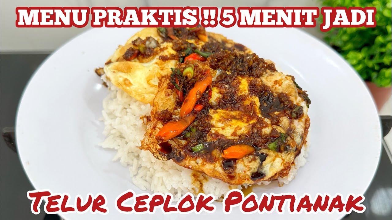 RESEP TELUR CEPLOK PONTIANAK BIKIN NAGIH SATU KELUARGA !! SUPER PRAKTIS 5 MENIT JADI