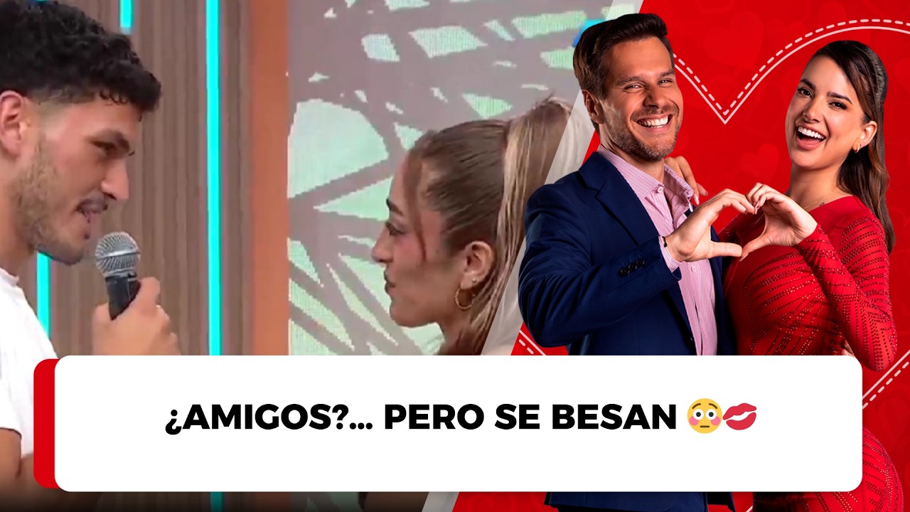 ¿Amigos?… pero se besan 😳💋
