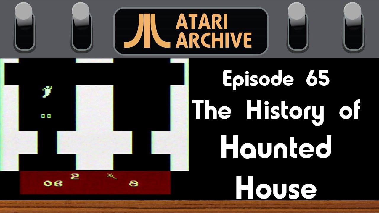 Haunted House: Atari Archive Episode 65