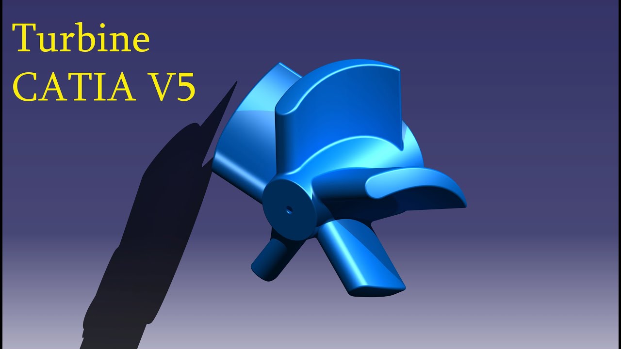 Turbine Modeling in CATIA V5.