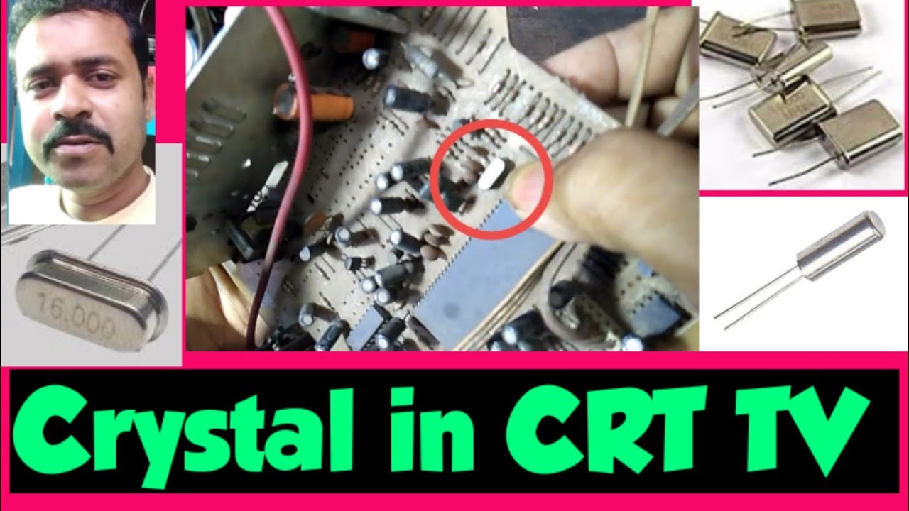 Crystal in CRT TV. // How to work crystal in CRT TV.