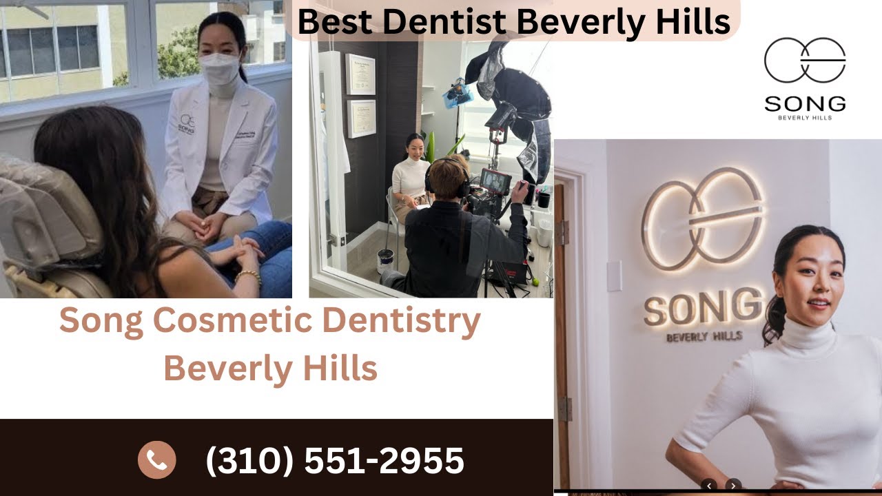 Best Dentist Beverly Hills | #dentistnearme Song Cosmetic Dentistry Beverly Hills  (310) 551-2955