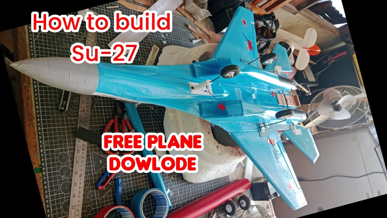 how to build su-27#rcplane #เครื่องบินบังคับ