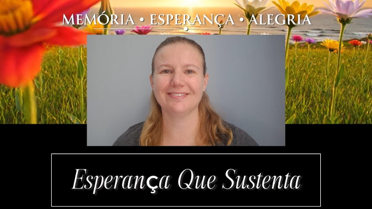 Esperança Que Sustenta