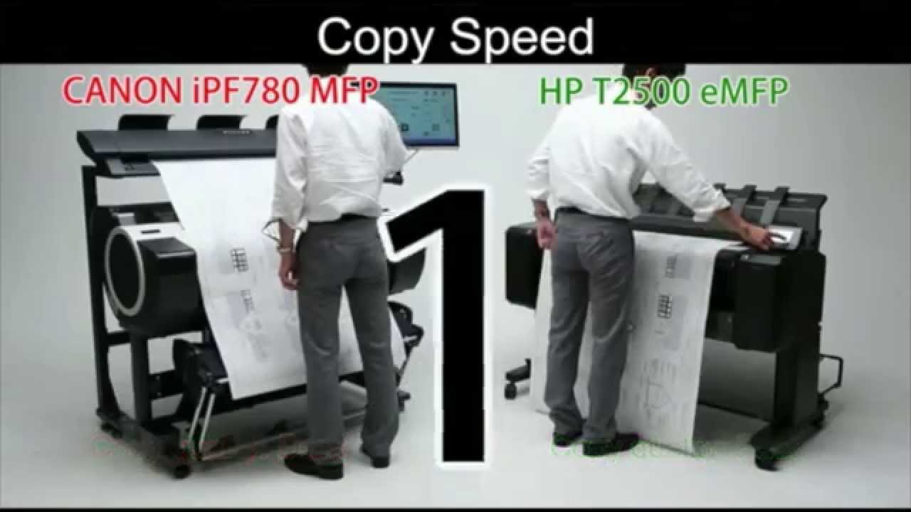 Canon iPF780MFP vs HP T2500 eMFP