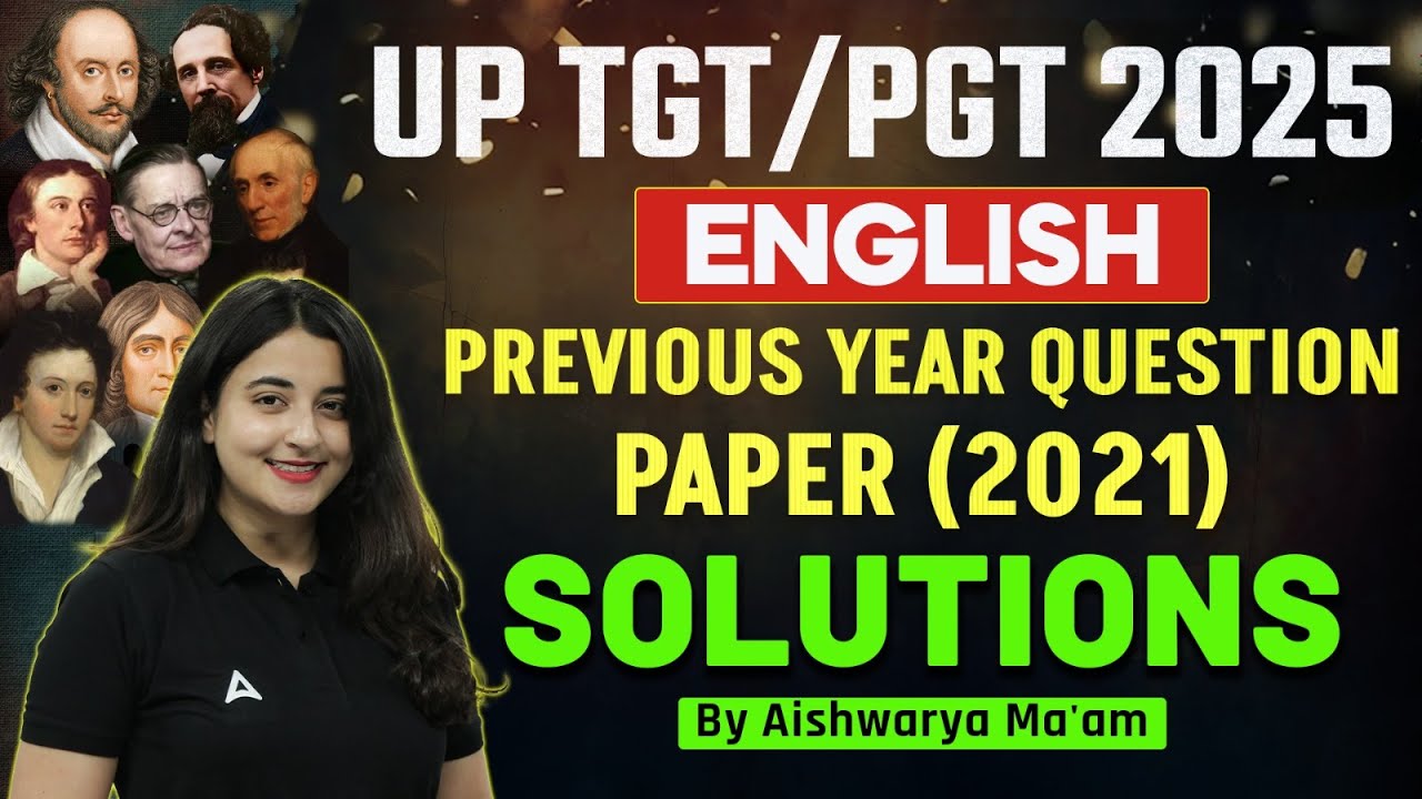 UP TGT PGT English Classes 2025 | English - Previous Year Question Paper ( 2021 ) | PYQ Solutions