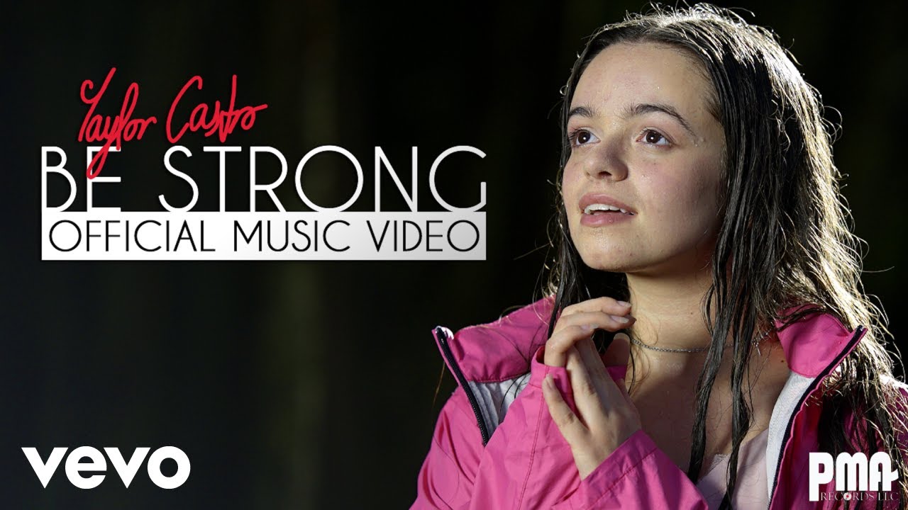 Taylor Castro - BE STRONG