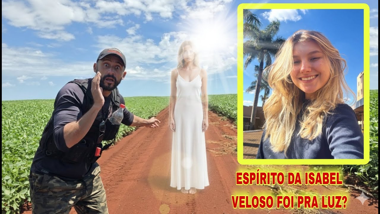 MEU DEUS OLHA PARA ONDE FOI O ESPÍRITO DA ISABEL VELOSO - SPIRITBOX