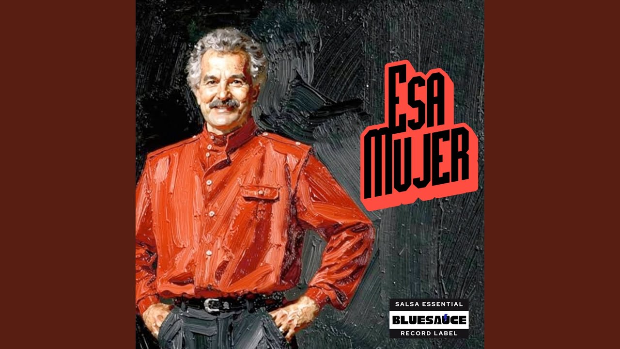 Esa Mujer