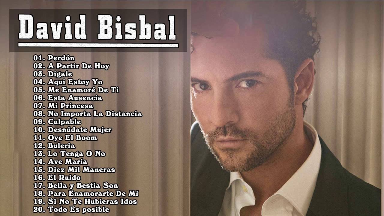 David Bisbal Sus Mejores &Eacute;xitos MIX 2021 - David Bisbal &Eacute;xitos 2021