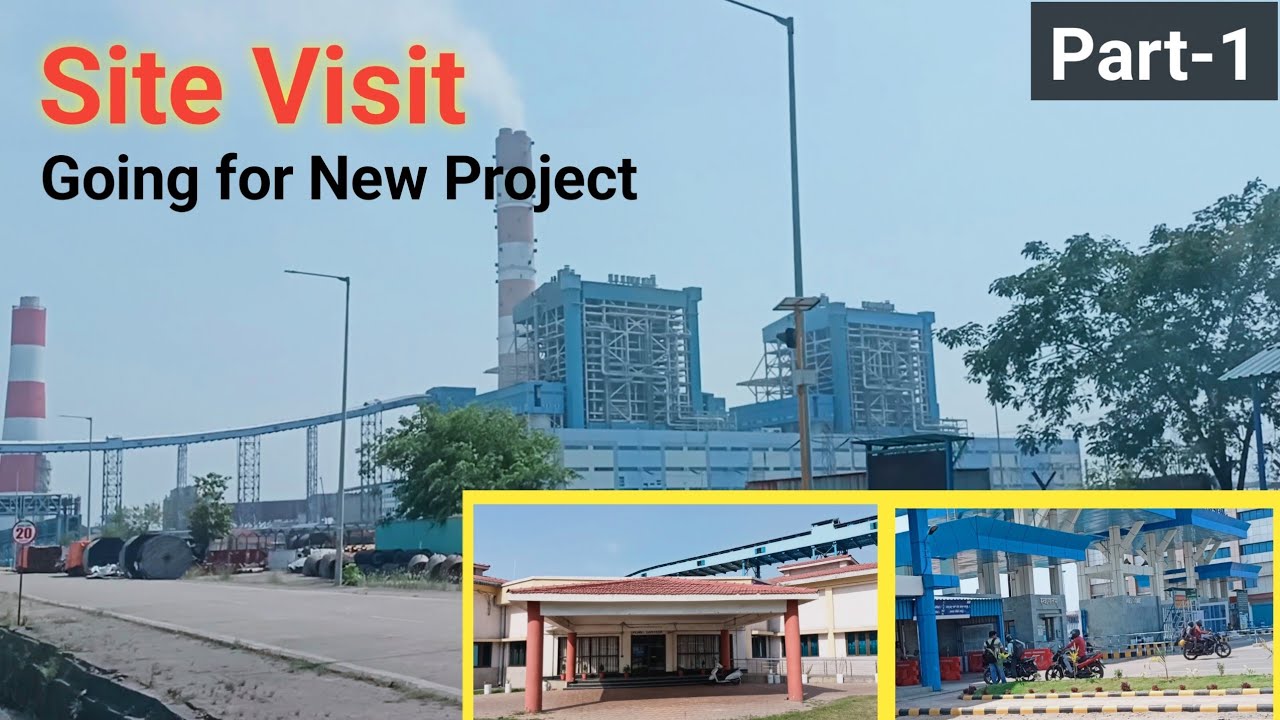 Site Visit for New Project | Power Plant Information | Explore with Hasnain