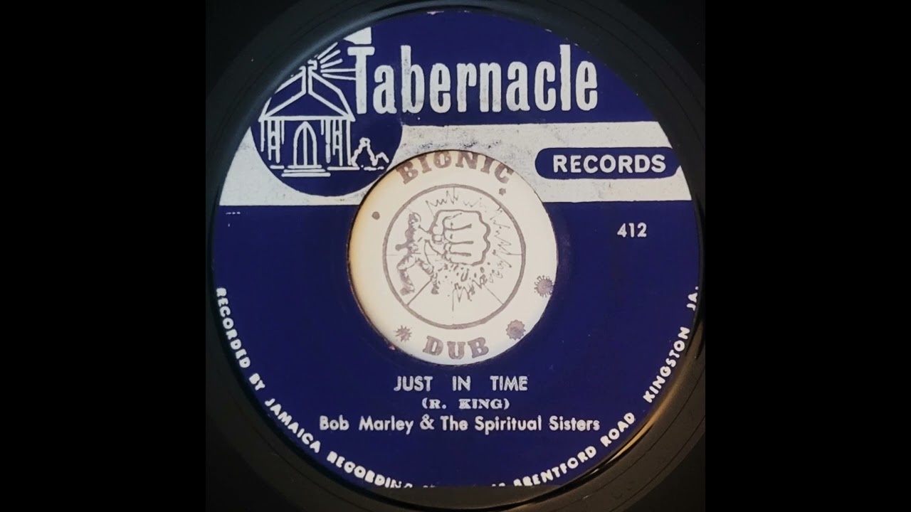 BOB MARLEY & THE SPIRITUAL SISTERS - Just In Time [1965]