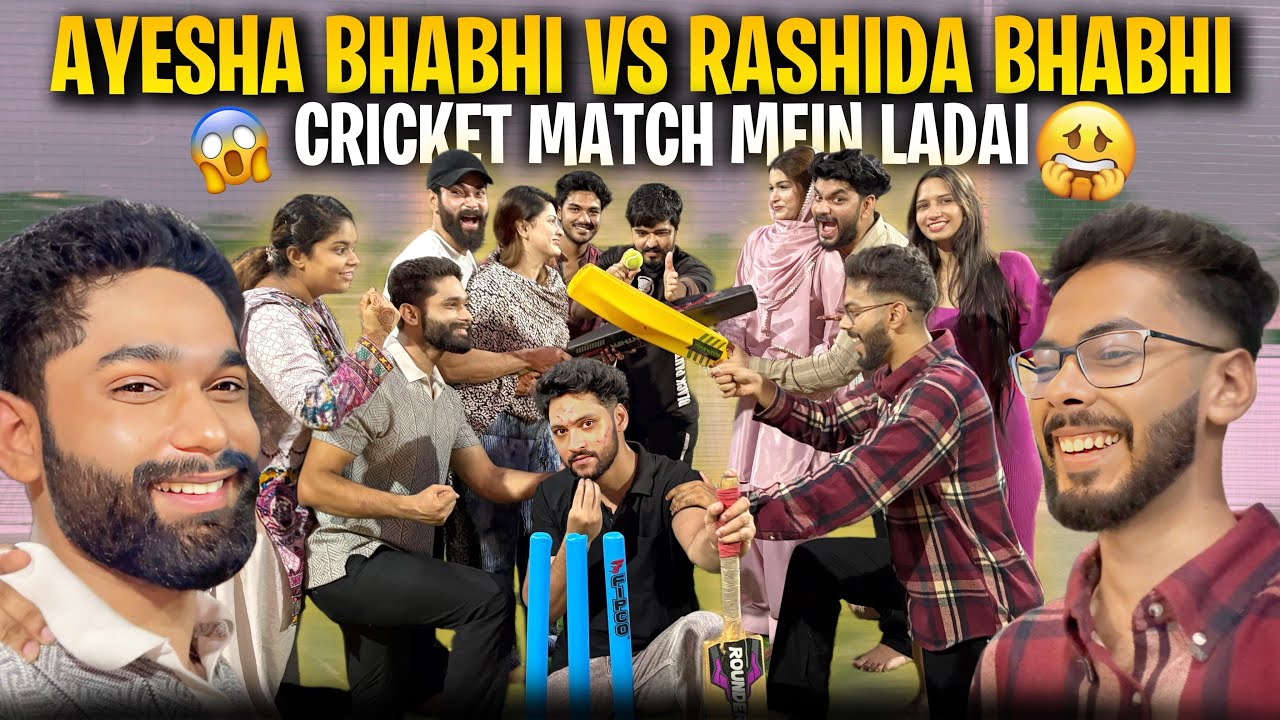 Ayesha Bhabhi VS Rashida Bhabhi😱Cricket Match Me Ladai | Rashida Indjured | AALTU FALTU |