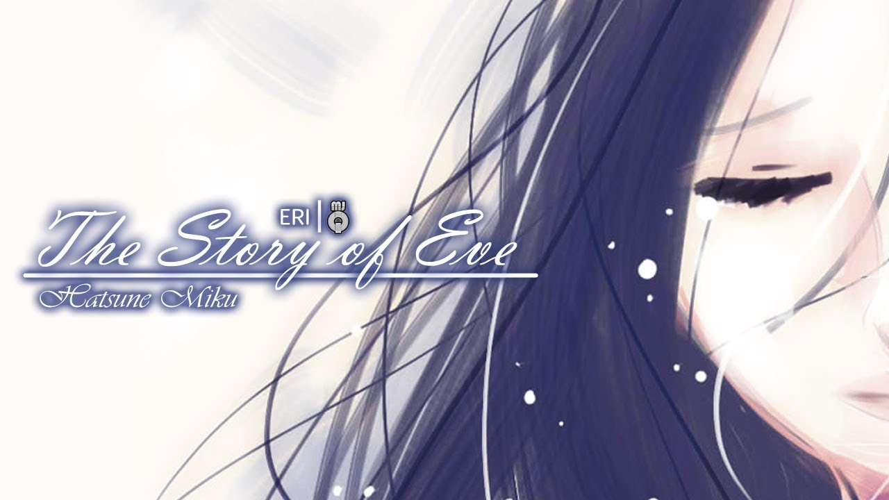 VerseQuence - The Story of Eve ft. Hatsune Miku English V3