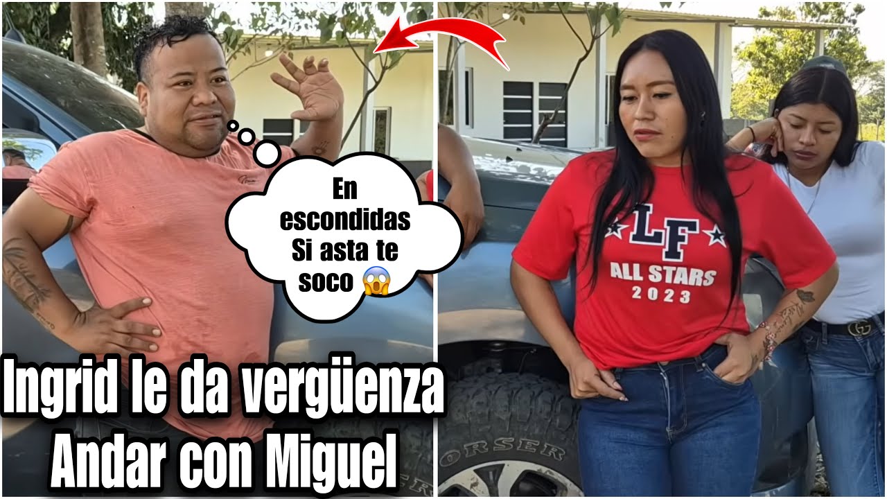 Ingrid en la cara le grita a Miguel que la deje en paz/ frente a todos lo rechaza