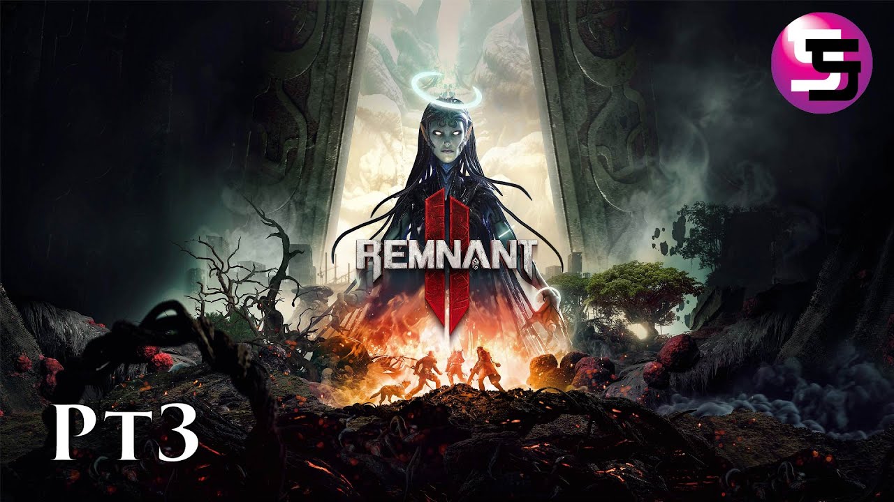 Remnant 2 Pt3 | 2/2/26