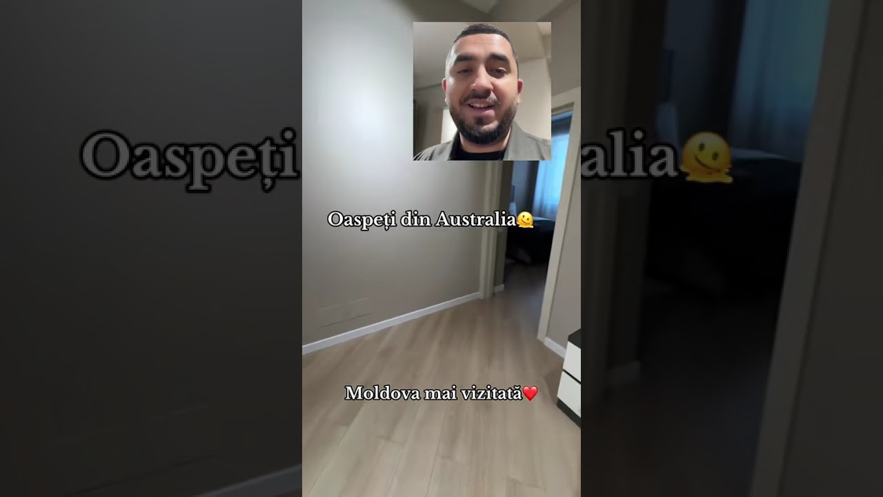 Oaspeți din Australia &icirc;n Moldova🤯 Cazare &icirc;n Chișinău ❤️🇲🇩