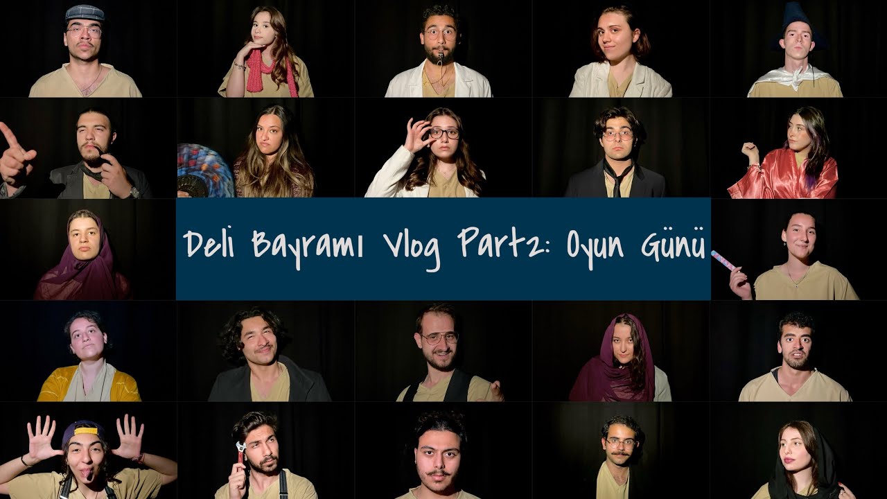 Gebze Teknik Üniversitesi Tiyatro Kulübü Sunar… Deli Bayramı Vlog Part2: Oyun Günü