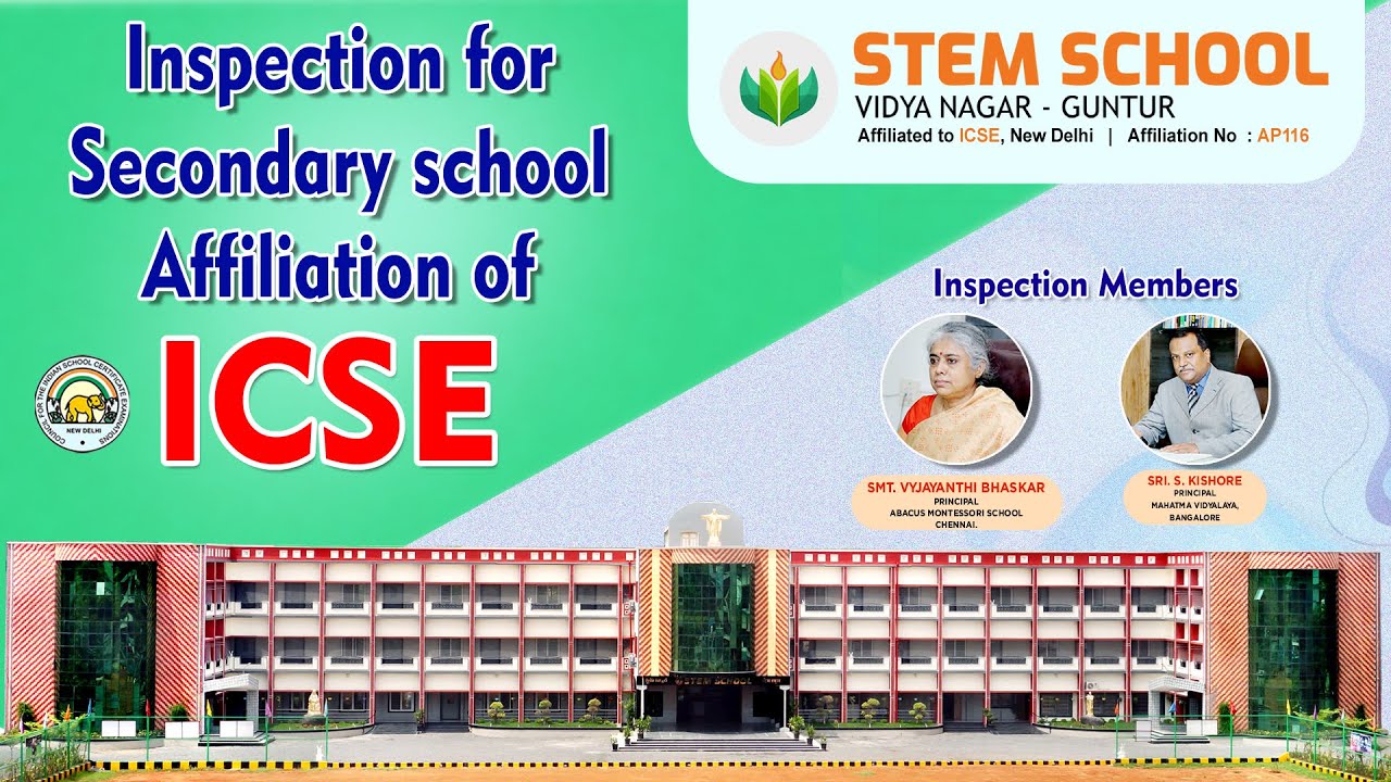 STEM School - ICSE Inspection for Secondary School Affiliation