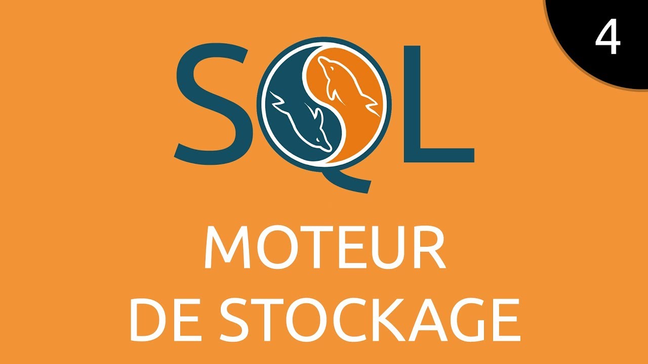 SQL #4 - moteur de stockage