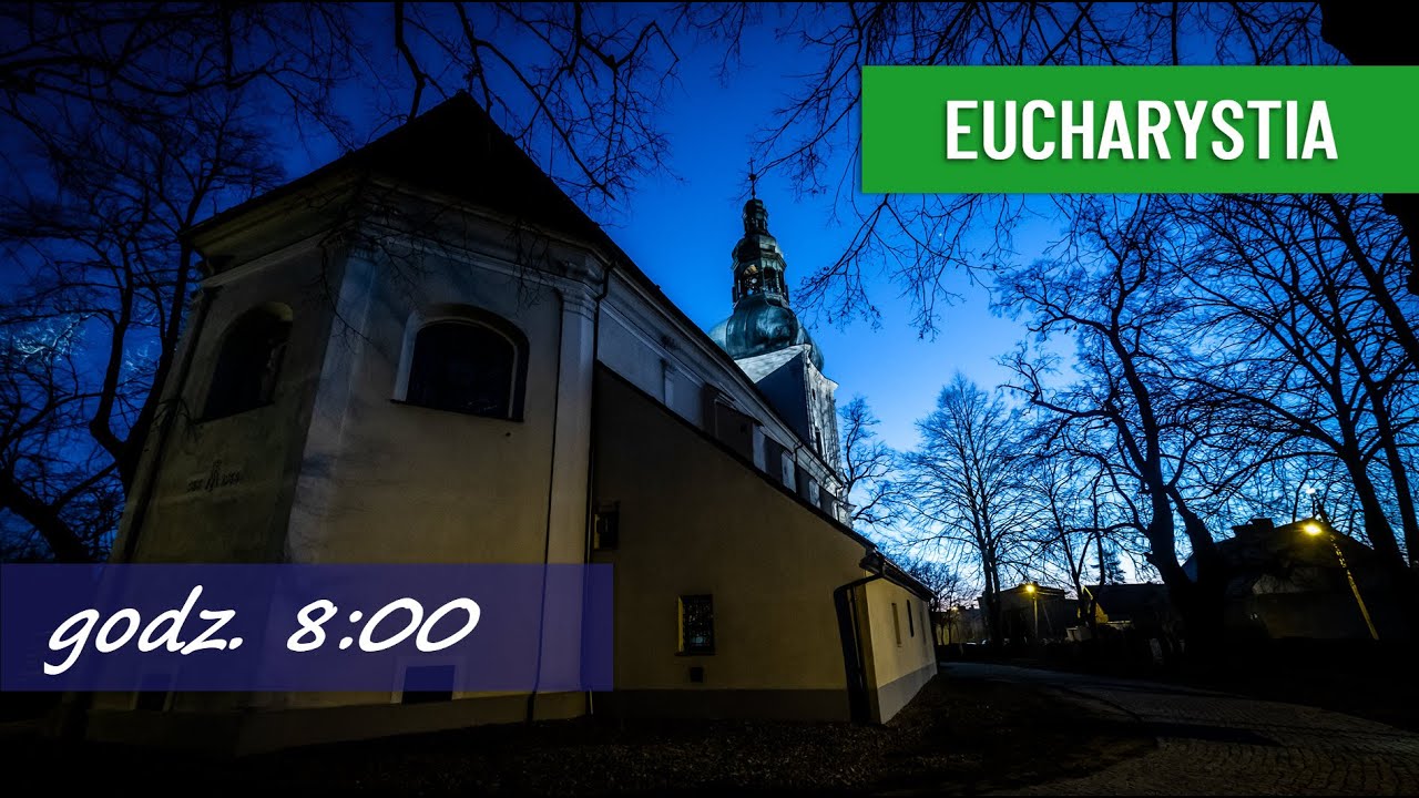 Eucharystia -  30.01.2026 r. - godz.: 8:00