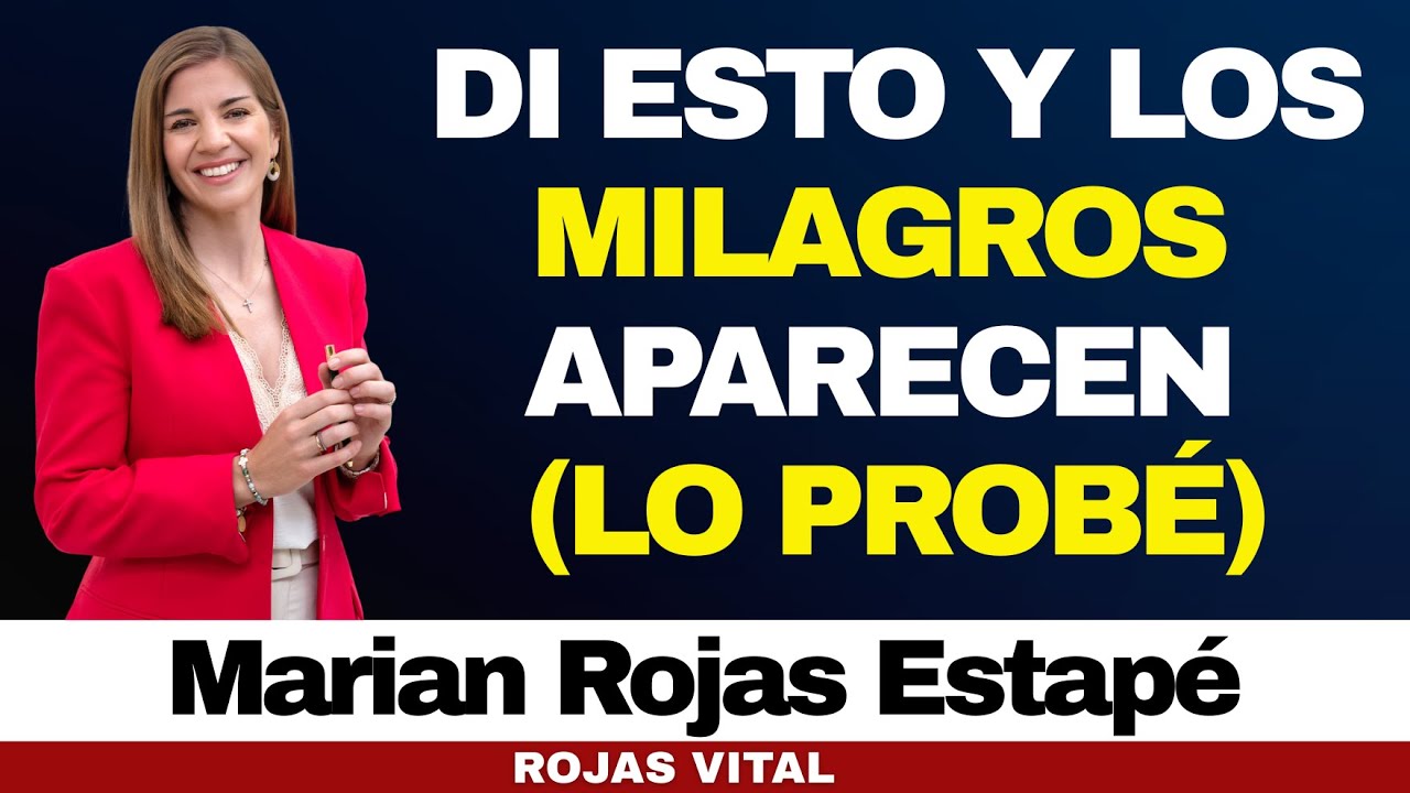 Esta Palabra GENERA MILAGROS es la MÁS PODEROSA que EXISTE | Marian Rojas Estapé