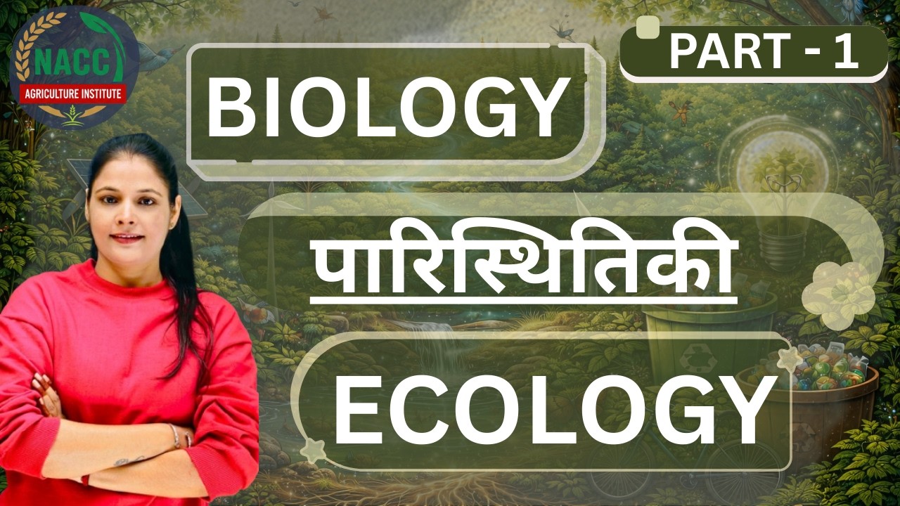 CUET 2026 Biology | Ecology | Part – 1