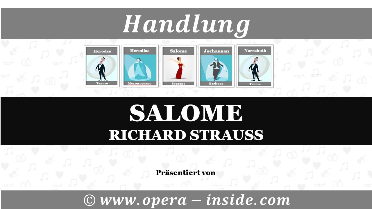 SALOME von Richard Strauss &ndash; die Handlung in 4 Minuten