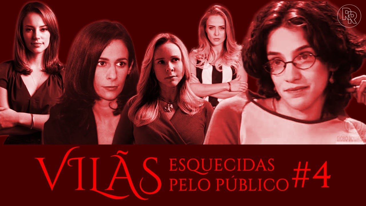 VILÃS ESQUECIDAS PELO PÚBLICO #4