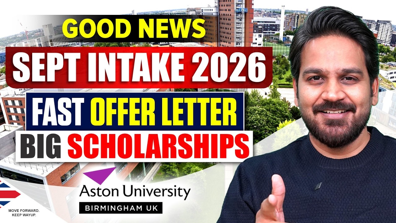Good News for UK September Intake 2026: Fast Offer, Big Scholarships | Aston university UK