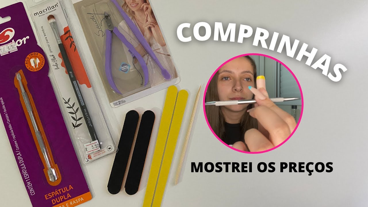 COMPRINHAS DE ITENS DE MANICURE | Mostrei tudo com preços