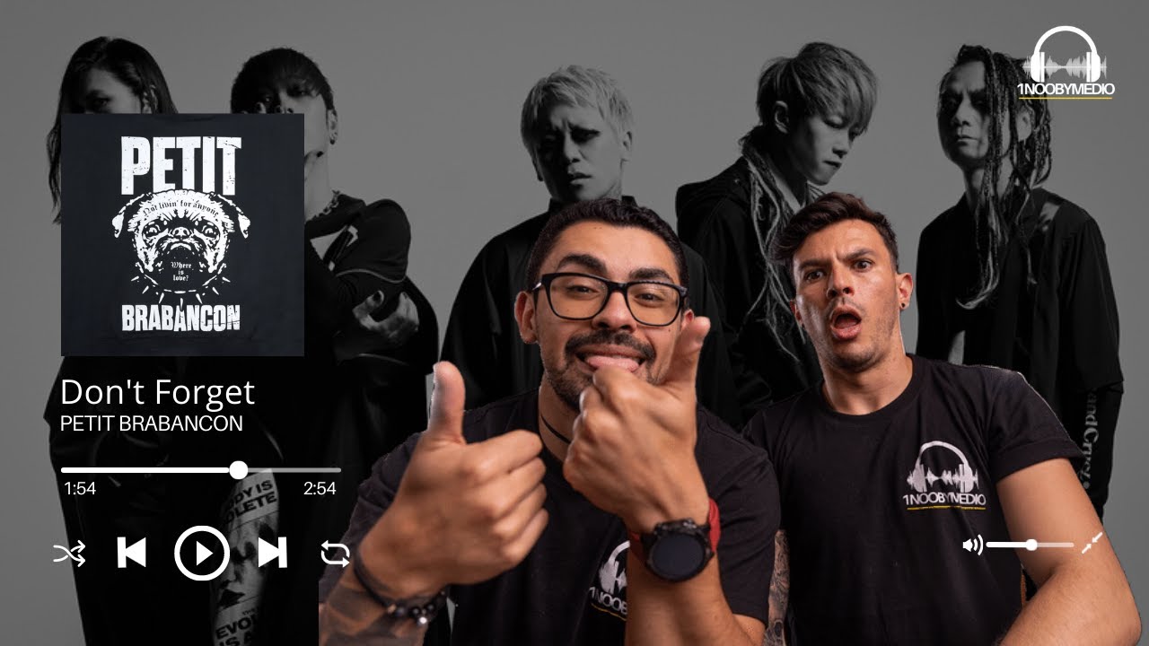 Primera Vez REACCIONANDO a Petit Brabancon「Don't forget」// SU MEJOR CANCION (?)