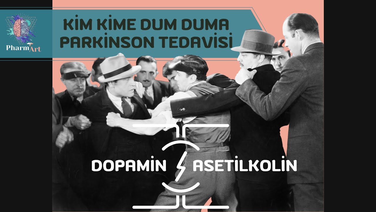 Dopamin - Barkinson tedavisi Kim kime Dum duma part 1
