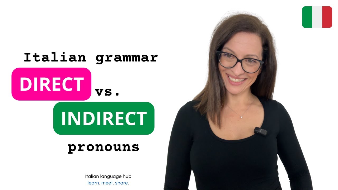 Learn to use Italian direct and indirect pronouns #learnitalian