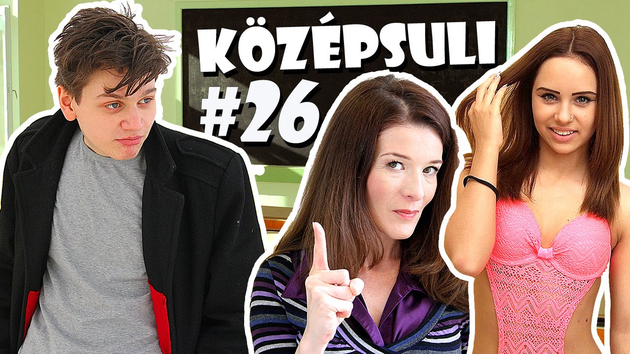 KÖZÉPSULI sorozat - 26. rész [KÖZÉPSULI TV]