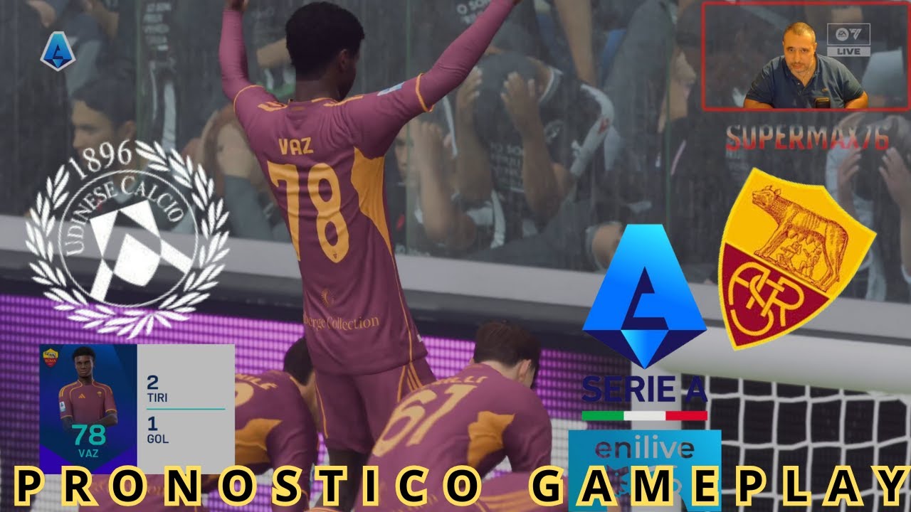 FC 26 PRONOSTICI GAMEPLAY UDINESE-ROMA 4070 TI VAZ BABY FENOMENO