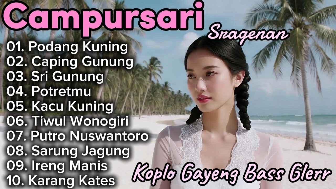 CAMPURSARI SRAGENAN KOPLO GAYENG TERBARU BASS GLEER ‼️ SRAGENAN CAMPURSARI TERVIRAL 2026 KONCO KERJO