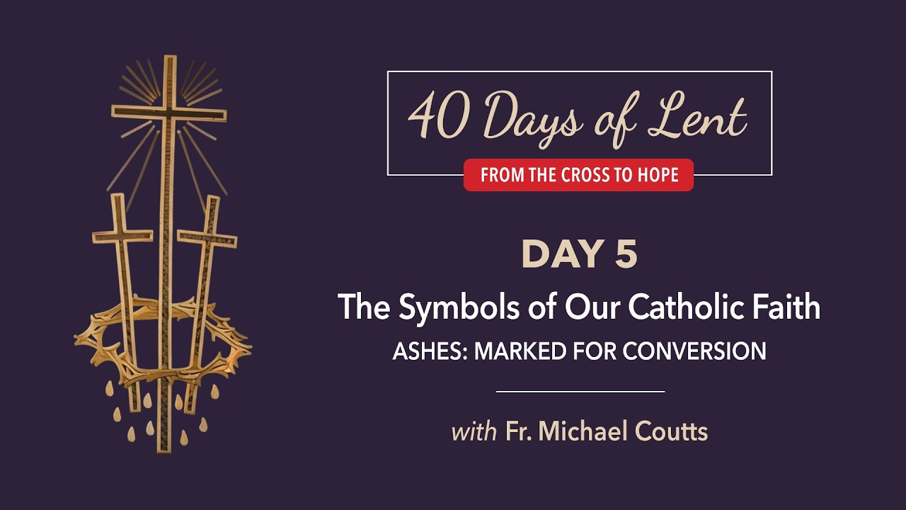 Lenten Retreat Day 5: Father Michael Coutts