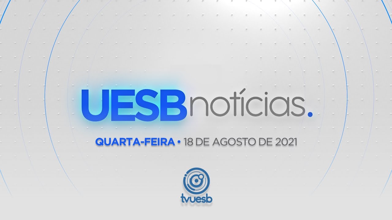 Uesb Notícias (18.08.2021)