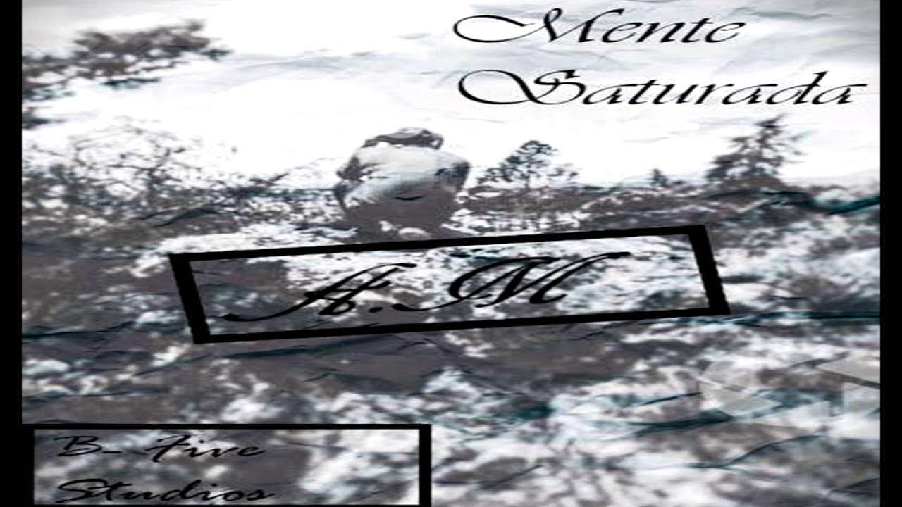A.M - Mente Saturada (Audio Oficial)