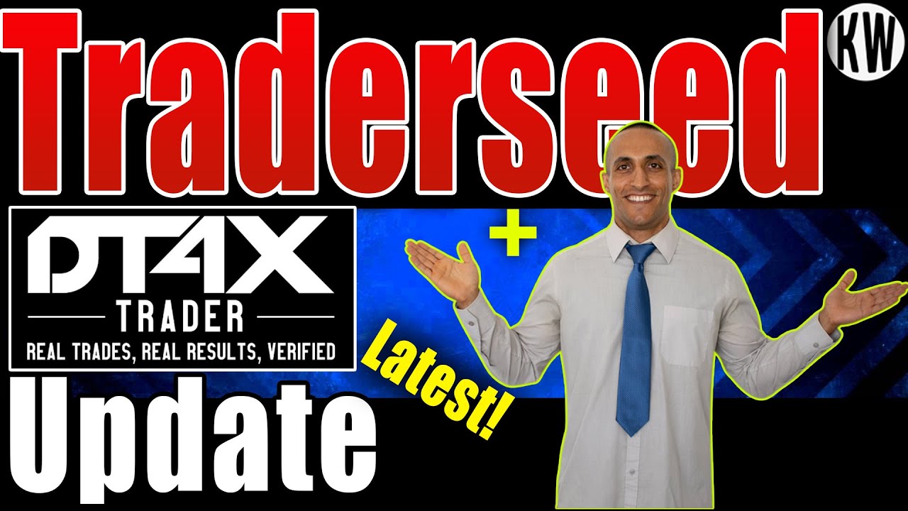 DT4X Trader /Traderseed Challenges Update 27th November 2021