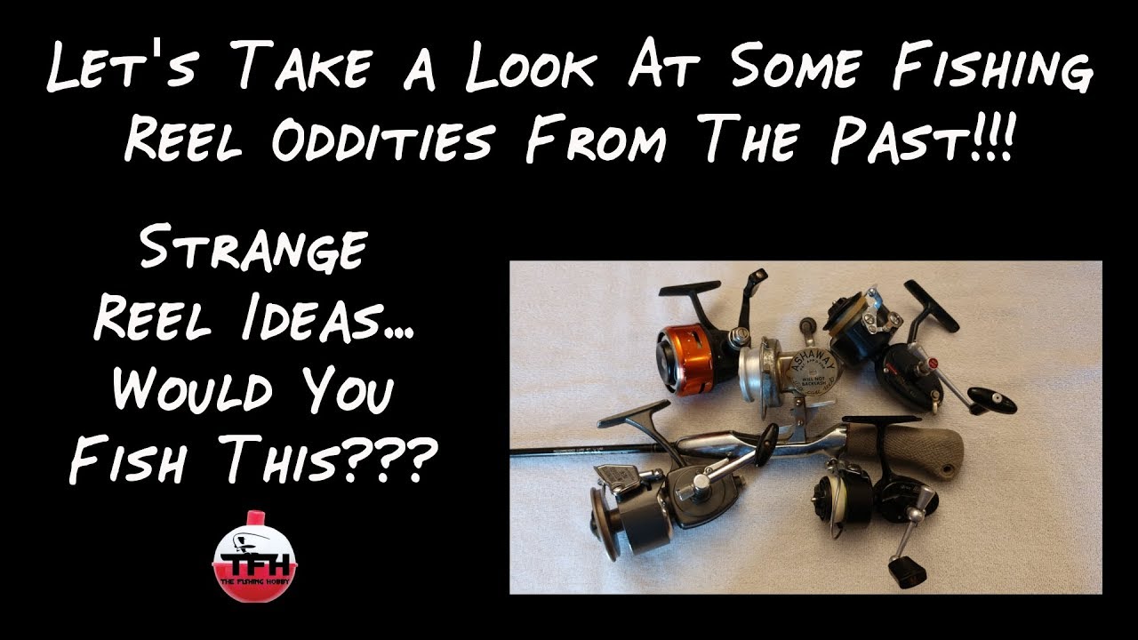 Strange Reel Ideas From the Past - Would You Fish This?