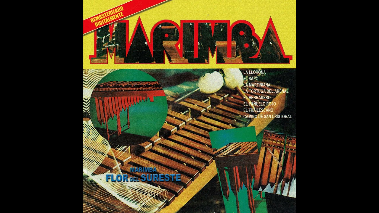 Marimba Flor del Sureste - La Martiniana