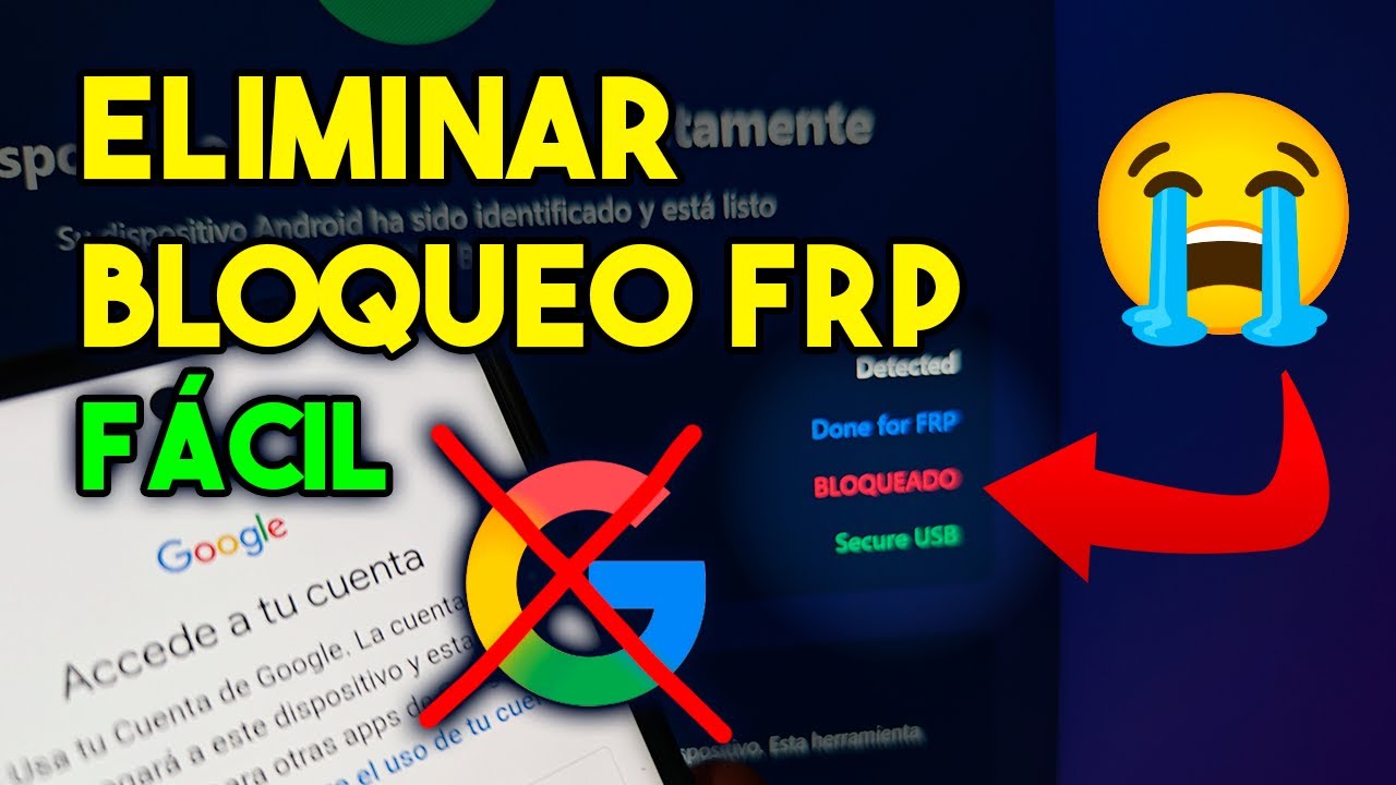 Eliminar Bloqueo FRP ✅ Sin Programas de PAGO $ 😊