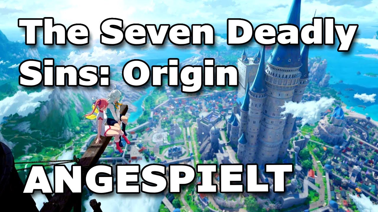 The Seven Deadly Sins: Origin 🎮 ANGESPIELT - The Closed Beta Test