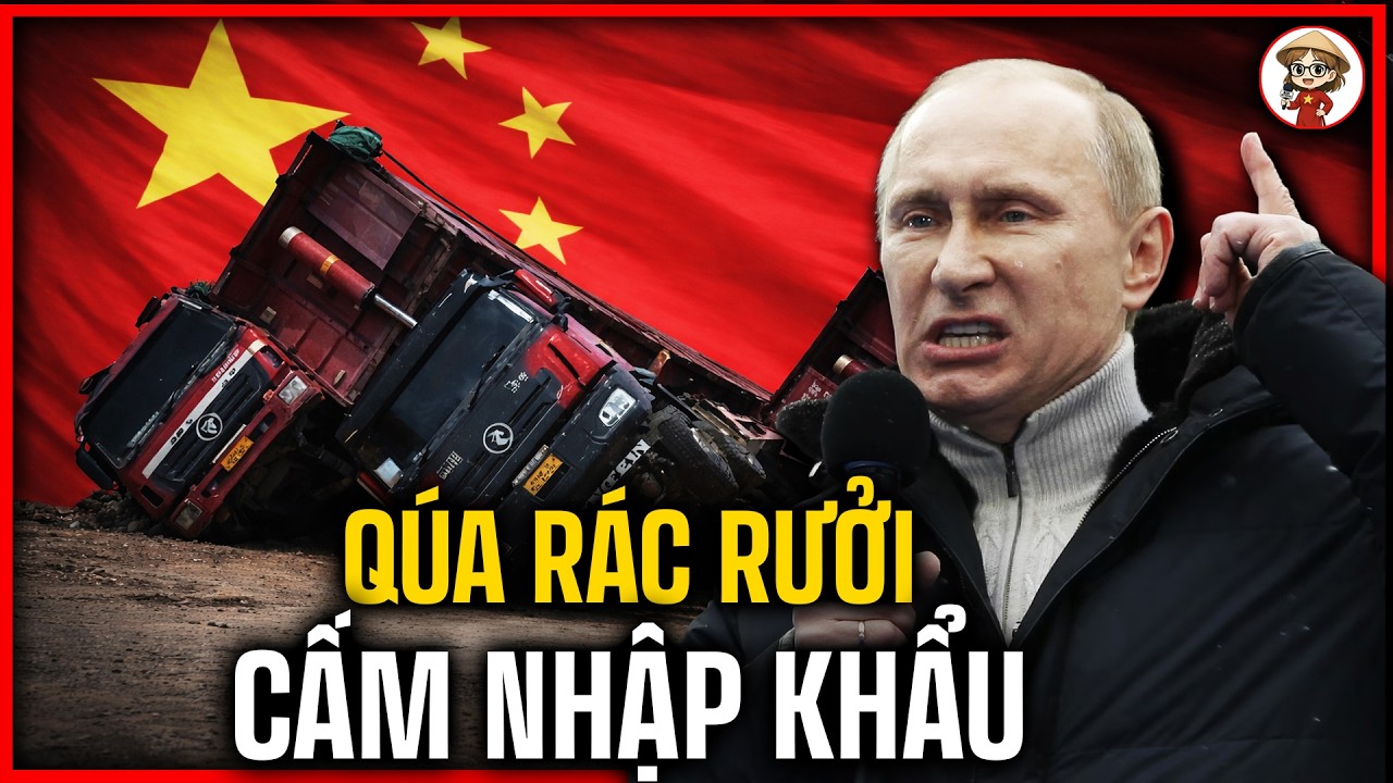 Tình Bạn RẠN NỨT: Nga Chịu Hết Nổi Xe Tải Trung Quốc, Cấm Cửa Vì Chất Lượng RÁC RƯỞI, Thua Xa Kamaz