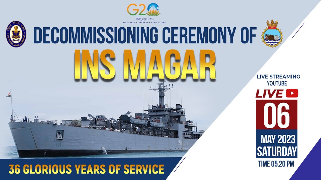 DECOMMISSION CEREMONY OF INS MAGAR